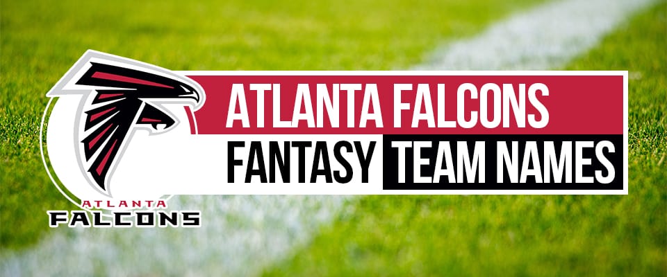 Falcons Fantasy Football Names