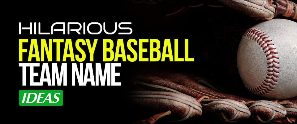 500+ Of The Best Baseball Team Names For Your Baseball, Softball, or  Fantasy Teams – ™