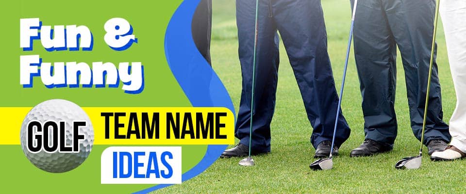  All Original Golf Team Name Ideas For 2023